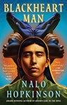 Blackheart Man - Nalo Hopkinson - 9781668005118