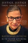 Justice, Justice Thou Shalt Pursue - Ruth Bader Ginsburg ; Amanda L. Tyler - 9781668013823