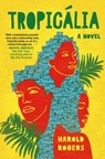 Tropicalia - Harold Rogers - 9781668013878