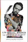 Lin-Manuel Miranda - Daniel Pollack-Pelzner - 9781668014707
