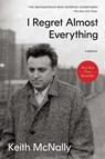 I Regret Almost Everything - Keith McNally - 9781668017647