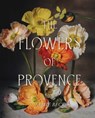 The Flowers of Provence - Jamie Beck - 9781668020692