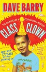 Class Clown - Dave Barry - 9781668021781