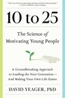 10 to 25 - David Yeager - 9781668023884
