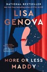 More or Less Maddy - Lisa Genova - 9781668026106