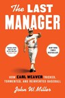 The Last Manager - John W Miller - 9781668030929