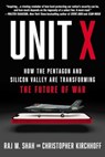 Unit X - Raj M. Shah ; Christopher Kirchhoff - 9781668031384