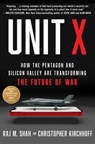 Unit X - Raj M. Shah ; Christopher Kirchhoff - 9781668031391