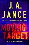 Moving Target: An Ali Reynolds Mystery - J. A. Jance - 9781668046586