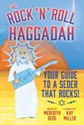The Rock 'n' Roll Haggadah: Your Guide to a Seder That Rocks! - Meredith Ochs - 9781668047446