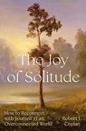 The Joy of Solitude - Robert J Coplan - 9781668053430