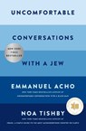 Uncomfortable Conversations with a Jew - Emmanuel Acho ; Noa Tishby - 9781668057865
