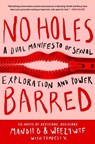 No Holes Barred: A Dual Manifesto of Sexual Exploration and Power - Mandii B. - 9781668061299