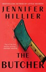The Butcher - Jennifer Hillier - 9781668063217