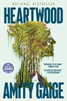 Heartwood (a Read with Jenna Pick) - Amity Gaige - 9781668063606