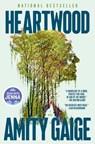 Heartwood (a Read with Jenna Pick) - Amity Gaige - 9781668063613