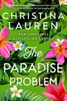 The Paradise Problem - Christina Lauren - 9781668065365