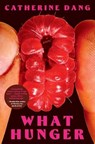 What Hunger - Catherine Dang - 9781668065587