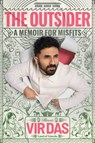 The Outsider: A Memoir for Misfits - Vir Das - 9781668066324