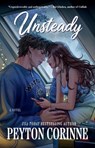 The Unsteady - Peyton Corinne - 9781668066980