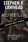 Aurelia - Stephen Lawhead - 9781668072349