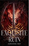 Exquisite Ruin - Adrianne May - 9781668077290