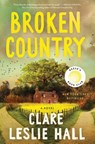 Hall, C: Broken Country (Reese's Book Club) - Clare Leslie Hall - 9781668078181