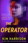The Operator - Kim Harrison - 9781668081556