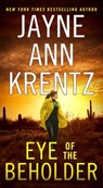 Eye of the Beholder - Jayne Ann Krentz - 9781668082553