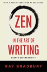 Zen in the Art of Writing: Essays on Creativity - Ray Bradbury - 9781668095829