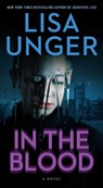 In the Blood - Lisa Unger - 9781668096451
