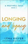 Longing and Legacy - Lena Kiefer - 9781668096789