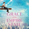 Grace of the Empire State -  - 9781668109090