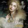 A Treachery of Swans -  - 9781668136423