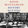 History Matters -  - 9781668137208