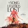 A Song of Legends Lost -  - 9781668137444