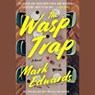 The Wasp Trap -  - 9781668140918