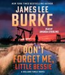 Don't Forget Me, Little Bessie -  - 9781668142554