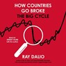 How Countries Go Broke: The Big Cycle -  - 9781668149485