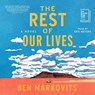 The Rest of Our Lives -  - 9781668169513