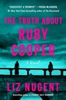 The Truth about Ruby Cooper - Liz Nugent - 9781668204658