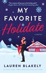 My Favorite Holidate - Lauren Blakely - 9781668208502