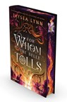 For Whom the Belle Tolls (Deluxe Limited Edition) - Jaysea Lynn - 9781668208809