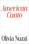 American Canto - Olivia Nuzzi - 9781668209851