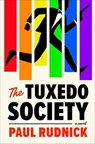 The Tuxedo Society - Paul Rudnick - 9781668212639
