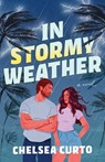 In Stormy Weather - Chelsea Curto - 9781668217436