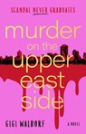 Murder on the Upper East Side - Gigi Waldorf - 9781668240670