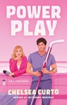 Power Play - Chelsea Curto - 9781668263938