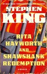 Rita Hayworth and Shawshank Redemption - Stephen King - 9781668264263