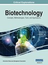 BIOTECHNOLOGY: CONCEPTS, METHODOLOGIES, - MANAGEMENT ASSOCIATI - 9781668431214
